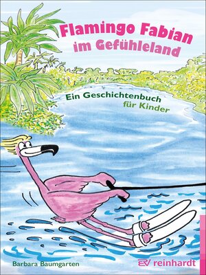 cover image of Flamingo Fabian im Gefühleland
